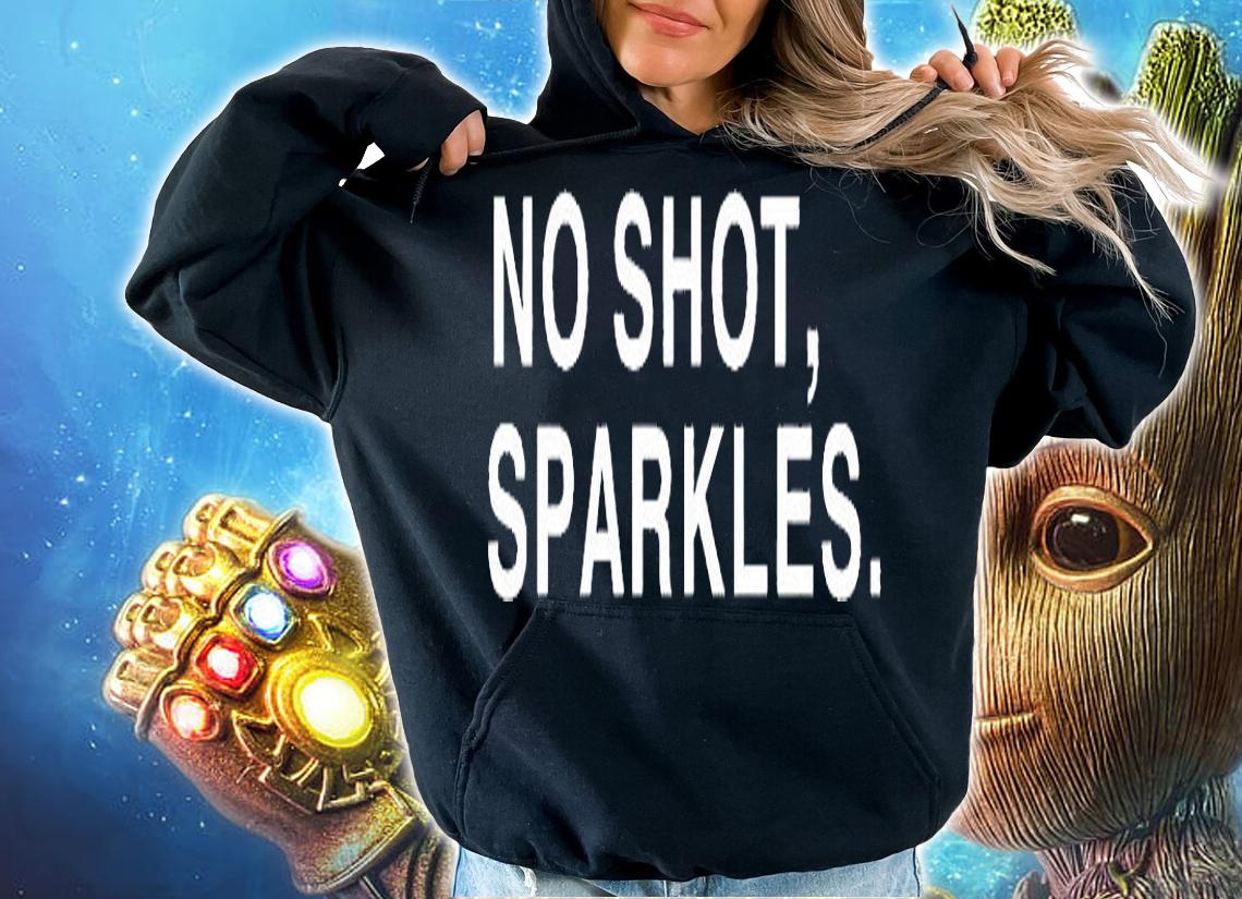 No shot sparkles T-shirt hoodie