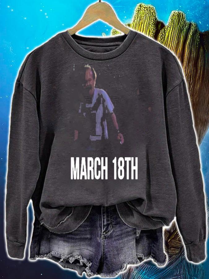 St. Patrick's Day March 18th shirt sweatshirt