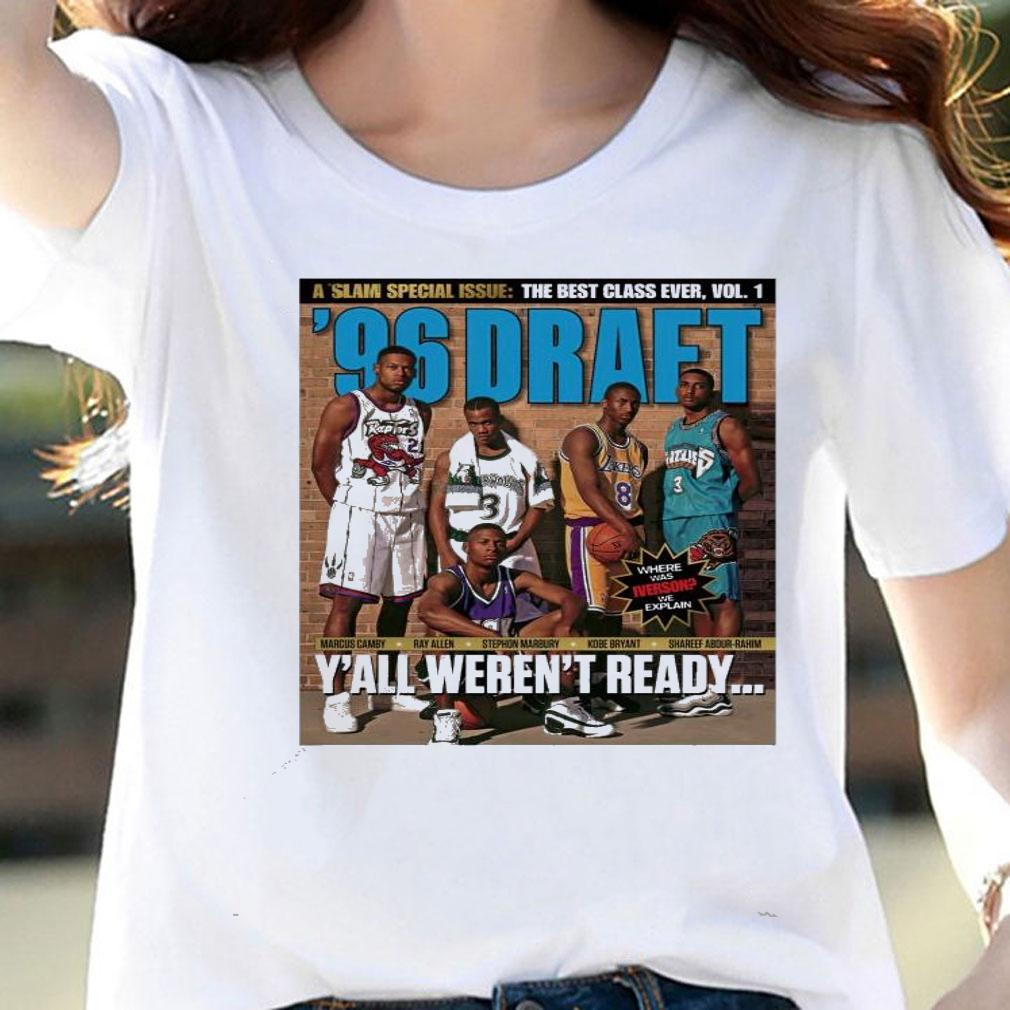 Slam Black Metal '96 Draft Y'all weren't ready shirt woman shirt