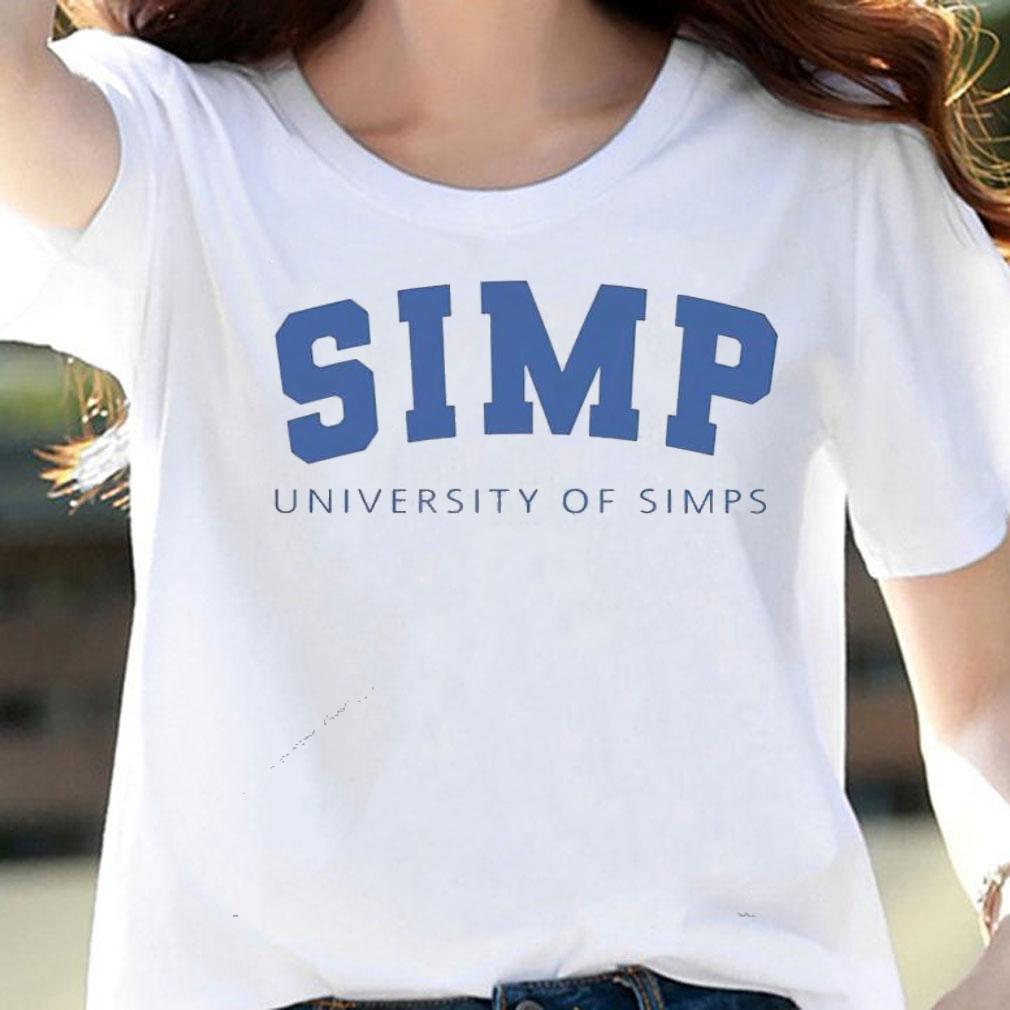 Simp University of Simps shirt woman shirt