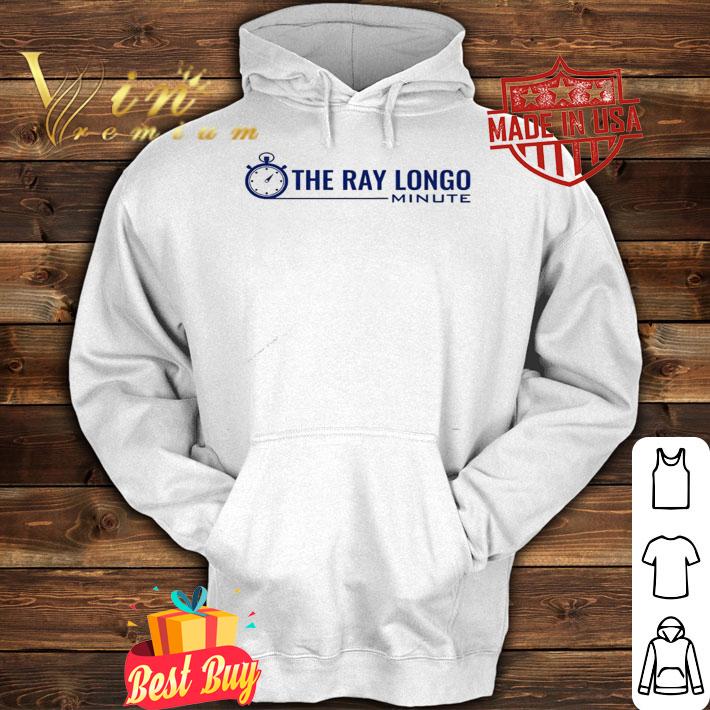 The Ray Longo minute shirt hoodie