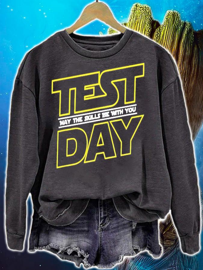 Test day may the skills be with you shirt sweatshirt