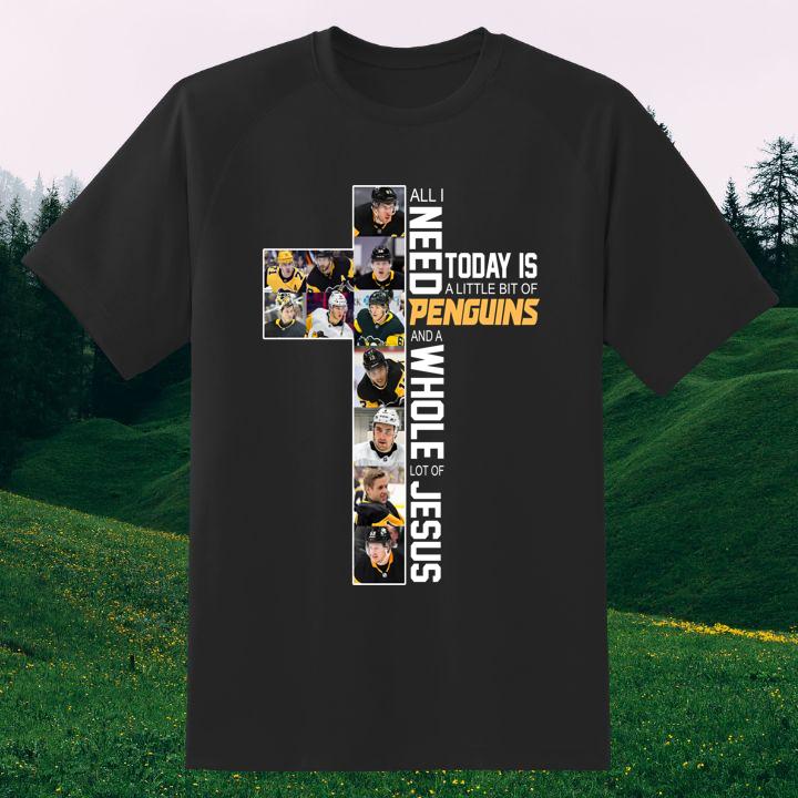 All I Need Today Is A Little Bit Of Penguins And A Whole Lot Of Jesus Shirt