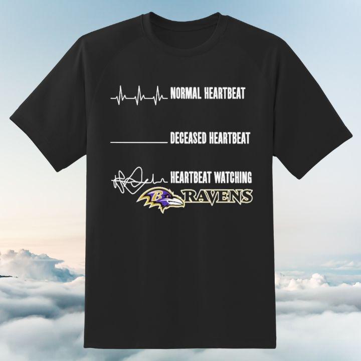 Normal Heartbeat Deceased Heartbeat Watching Baltimore Ravens Logo T-Shirt
