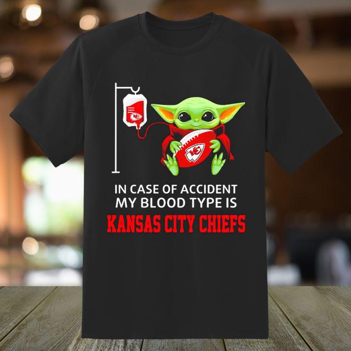 In Case Of Accident My Blood Type Is Kansas City Chiefs Baby Yoda T-Shirt