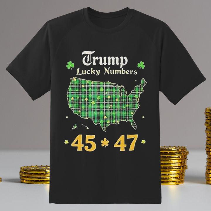 Donald Trump Lucky Numbers 45 47 Potus St. Patrick'S Day T-Shirt