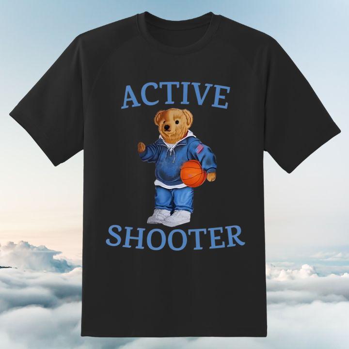 Teddy Bear Active Shooter Shirt