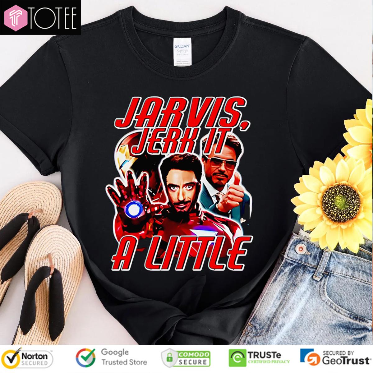 Jarvis Jerk It A Little Marvel Iron Man Tony Stark T-Shirt