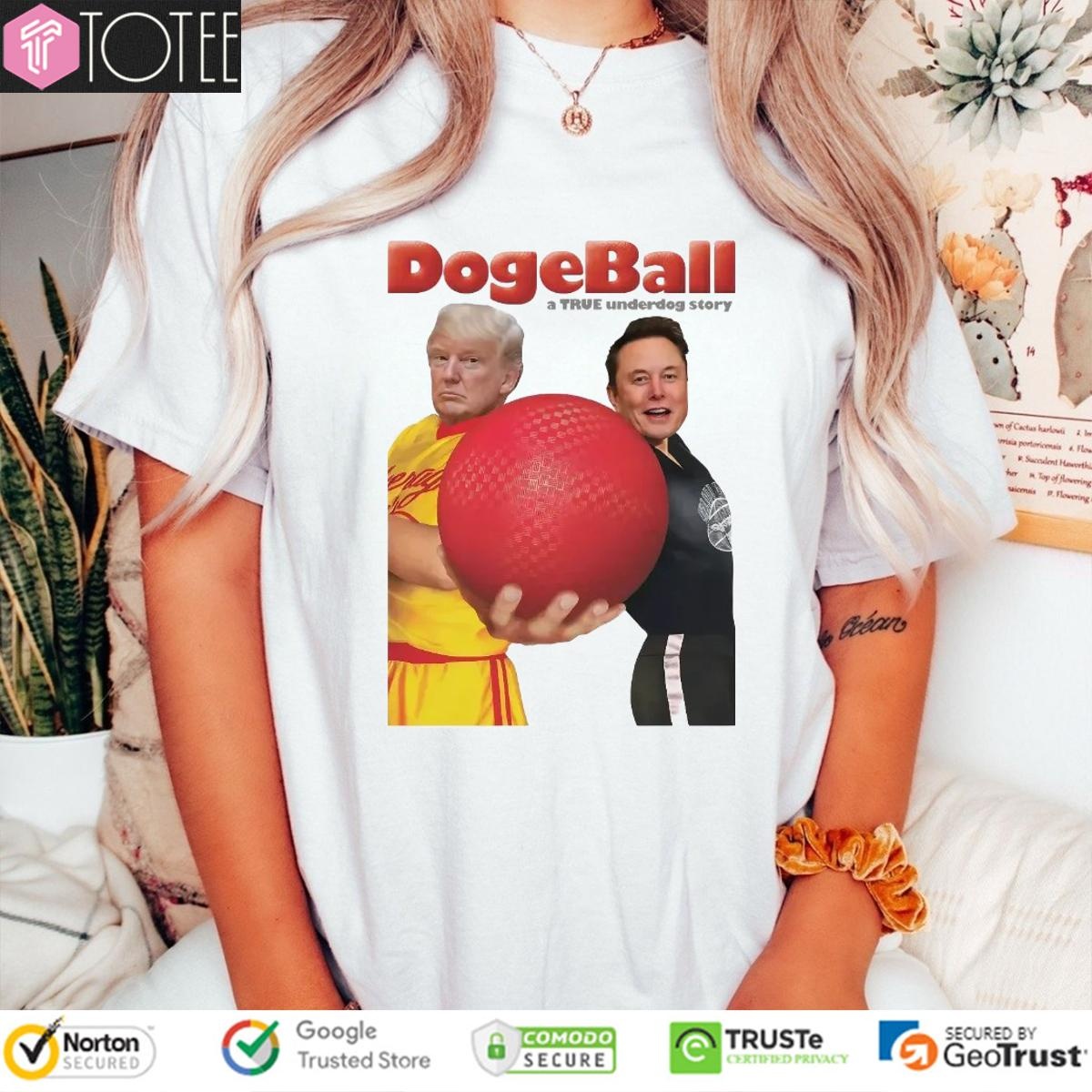 Elon Musk Vs Trump Dodgeball A True Underdog Story T-shirt