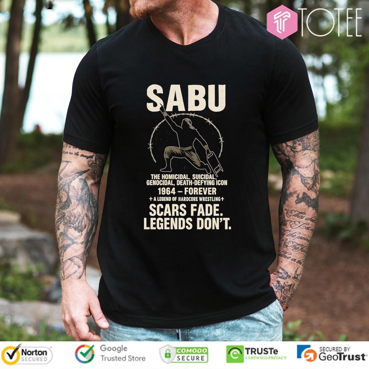 Legend Wrestling Sabu 1964-Forever Scars Fade Legends Dont T-shirt