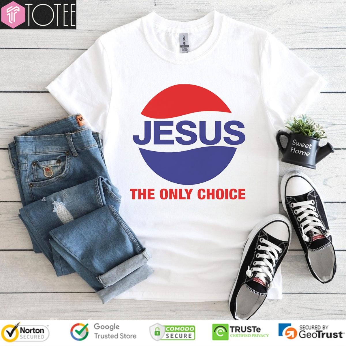 The Only Choice Jesus Parody Pepsi Logo T-shirt
