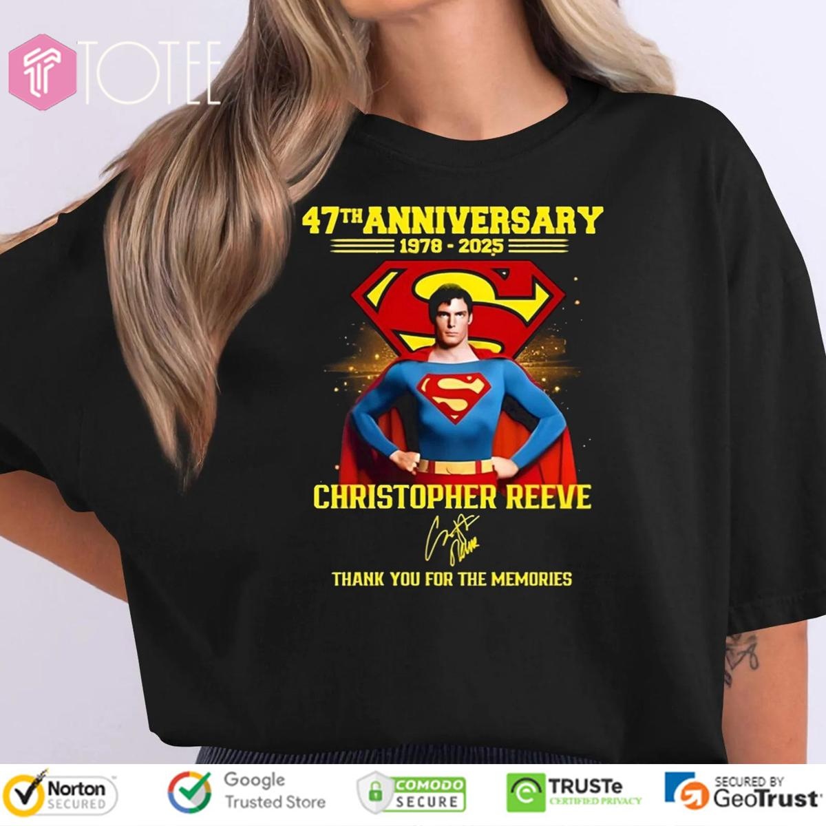 Super Man 47Th Anniversary 1978-2025 Christopher Reeve Signature T-shirt