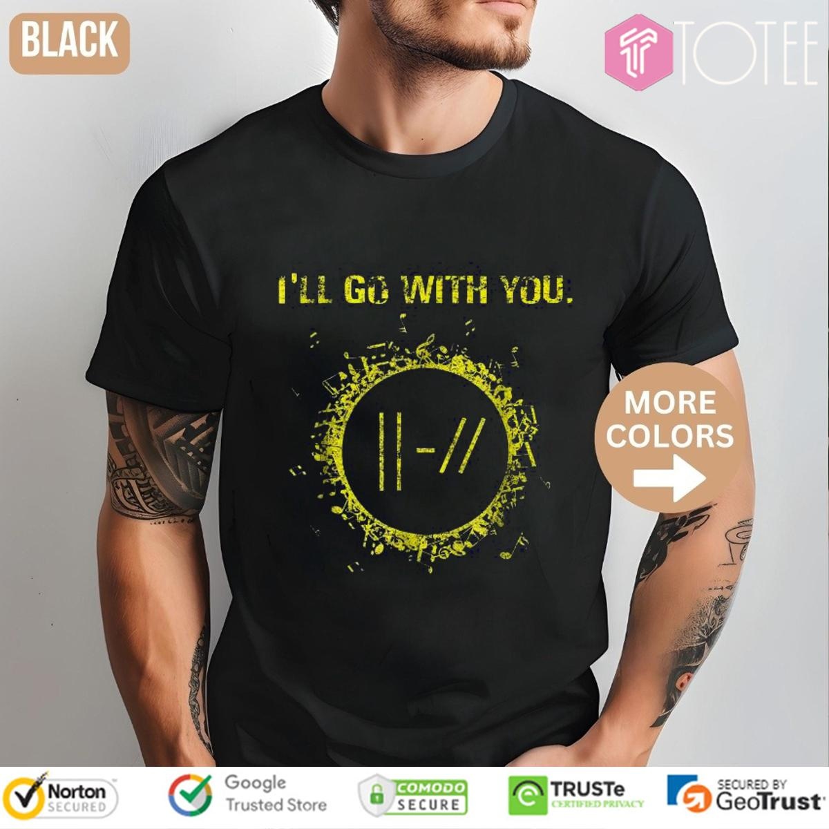 I Will Go With You Pilots T-shirt