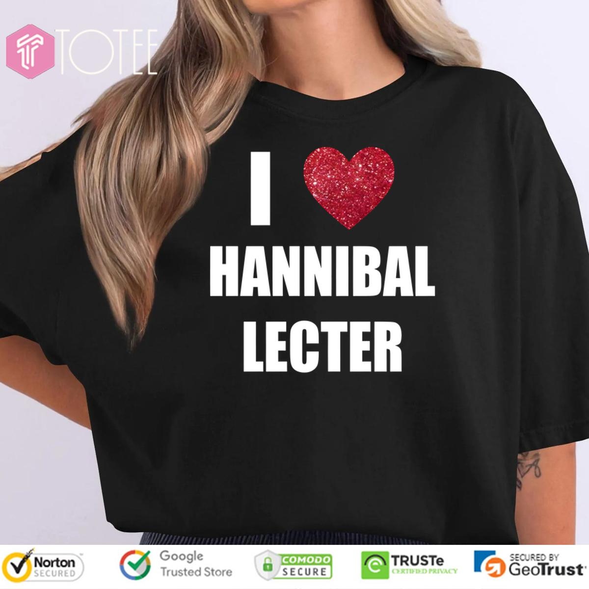 I Love Hannibal Lecter T-shirt