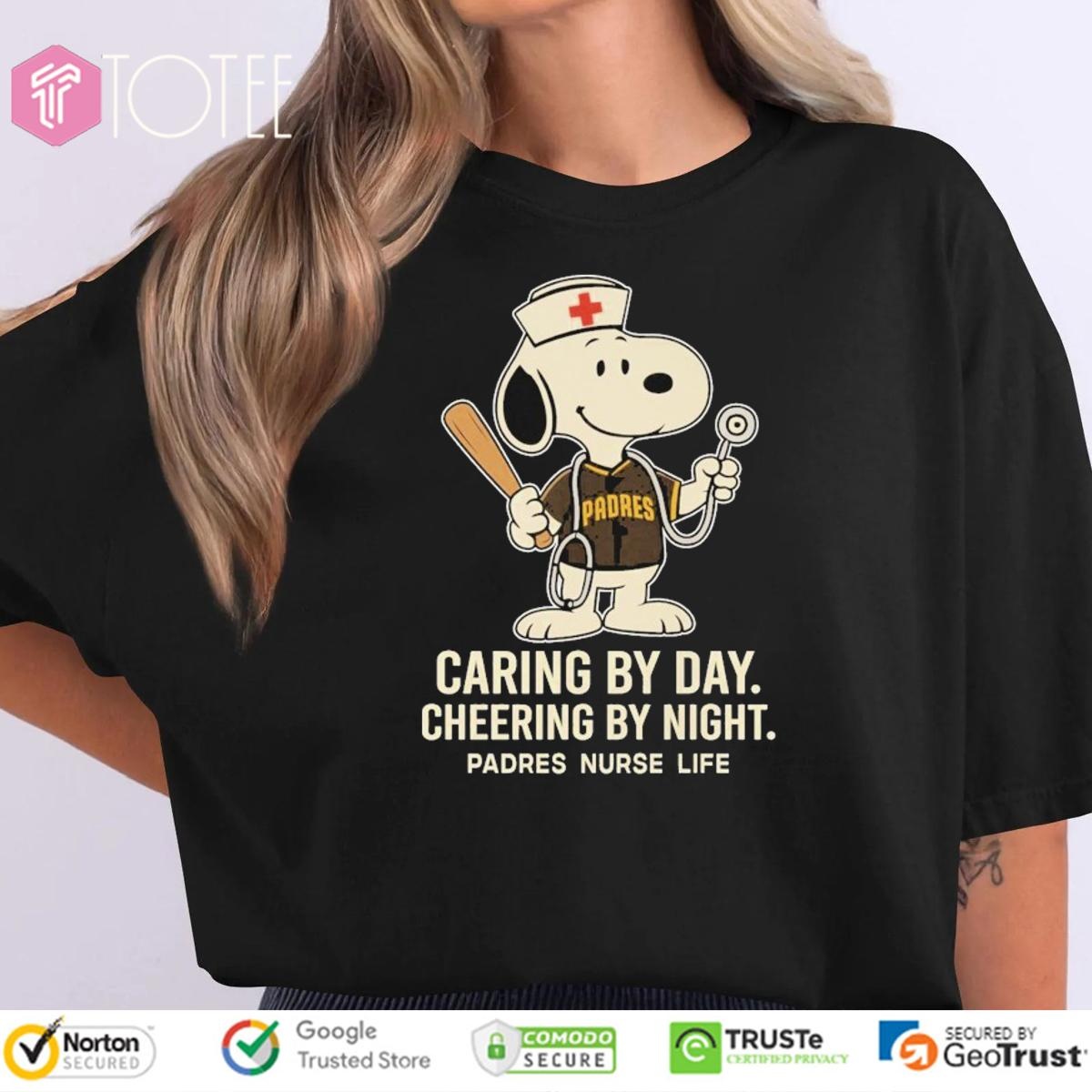 Caring By Day Cheering By Night San Diego Padres Snoopy Nurse Life T-shirt