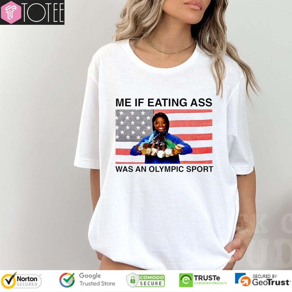 Simone Biles Me If Eating Ass Was An Olympic Sport American Flag T-shirt